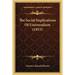 The Social Implications Of Universalism (1915)