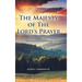 The Majesty of The Lord's Prayer: An Analytical Review of Its Meaning and Implications