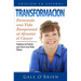 Transformacion: Formando una vida excepcional al afrontar el cancer