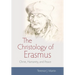 The Christology of Erasmus