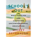 School's Out: Why Families Are Choosing Unconventional Education