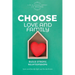 CHOOSE Love and Family: Build Strong Relationships