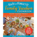 Fix-It and Forget-It Family Vacation Cookbook: Slow Cooker Meals for Your Rv, Boat, Cabin, or Beach House
