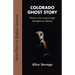 Colorado Ghost Story