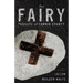 The Fairy Crosses of Fannin County