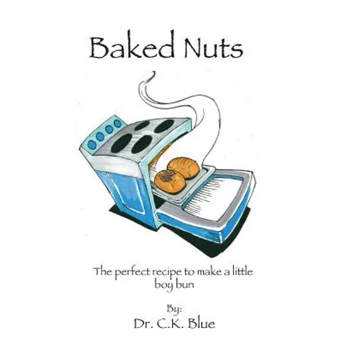Baked Nuts: The perfect recipe to make a little boy bun