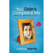 You Didn't Complete Me: When the One Turns Out to Be Just Someone
