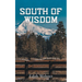 South of Wisdom