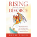 Rising from the Ashes of Divorce: Book One in the Flying Solo Series
