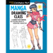 Manga Drawing Class: A Guided Sketchbook for Creating Fantasy & Adventure Characters