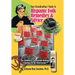 Your Grandmothers' Guide to Hispanic Folk Remedies & Advice: The Curandera's Household Healing Traditions of the Borderlands