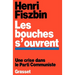 Les bouches s'ouvrent
