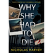 Why She Had To Die