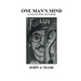 One Man's Mind