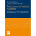 Ressourcenorientiert Arbeiten: Anleitung Zu Einem Gelingenden Praxistransfer Im Sozialbereich