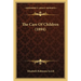 The Care Of Children (1894)