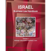 Israel Business Law Handbook Volume 1 Strategic Information and Basic Laws