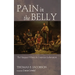 Pain in the Belly: The Haugean Witness in American Lutheranism