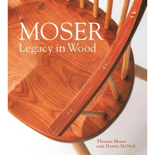 Moser: Legacy in Wood