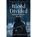 Blood Divided: The Felserpent Chronicles: Book Two