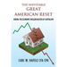 The Inevitable GREAT AMERICAN RESET: Riding the Economic Rollercoaster of Capitalism