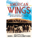 American Wings: Chicago's Pioneering Black Aviators and the Race for Equality in the Sky