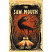 The Saw Mouth