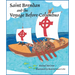 Saint Brendan and the Voyage Before Columbus