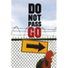 Do Not Pass Go