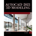 AutoCAD 2021 3D Modelling