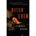 Bitter Eden