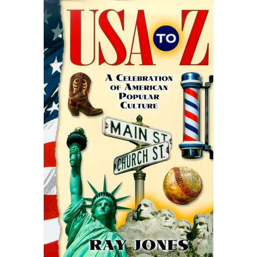 USA to Z: A Celebration of American Popular Culture