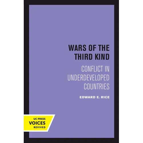 Wars of the Third Kind: Conflict in Underdeveloped Countries