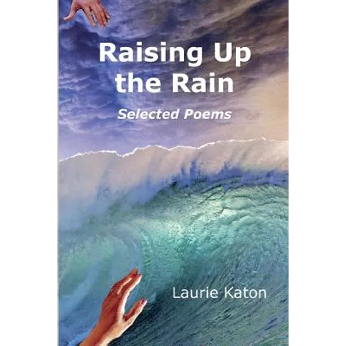 Raising Up the Rain