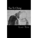 Tao Te Ching: El Libro del Tao y la Virtud