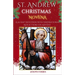 St. Andrew Christmas Novena: A 25-Day Devotion with Inspirational Reflections on Advent (Featuring Christmas Songs and Prayers)