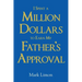 I Spent A million Dollars To Earn My Fathers Approval