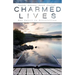 Charmed Lives: Gay Spirit in Storytelling