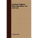 Gasolene Engines; Their Operation, Use And Care