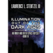 Illumination Out of the Dark Ages: Book Four of An Inner and Outer Space Odyssey