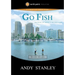Go Fish Study Guide: Because of What's on the Line