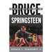 Bruce Springsteen: American Poet and Prophet