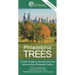 Philadelphia Trees: A Field Guide to the City and the Surrounding Delaware Valley