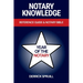 Notary Knowledge: Reference Guide & Notary Bible