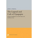 The Legend and Cult of Upagupta: Sanskrit Buddhism in North India and Southeast Asia