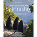Introduction to Spirituality: A Contemporary Guide