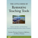 The Little Book of Restorative Teaching Tools: Games, Activities, and Simulations for Understanding Restorative Justice Practices