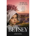 Betsey: The Prequel to the Much Loved Hartford Manor Series