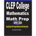 CLEP College Mathematics Math Prep 2019 - 2020: Step-By-Step CLEP College Mathematics Math Study Guide