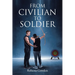 From Civilian to Soldier
